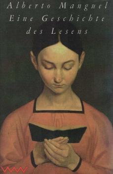 Eine Geschichte des Lesens.