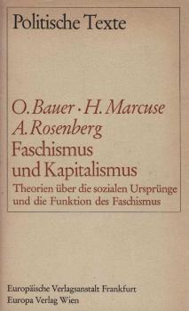 Faschismus und Kapitalismus : Theorien über d. sozialen Ursprünge und die Funktion des Faschismus.