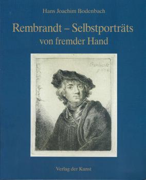 Rembrandt-Selbstporträts von fremder Hand.