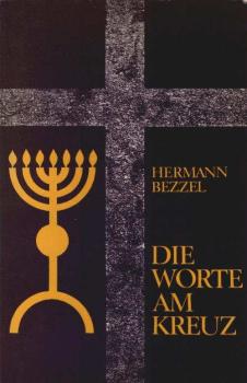 Die Worte am Kreuz : Meditationen f. d. Passionszeit.