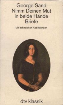 Nimm deinen Mut in beide Hände : Briefe.