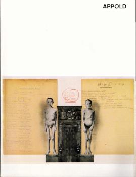 Uwe Appold: Collagen, Zeichnungen, Plastiken, Environments, Bilder. Katalog, 1975-1983.