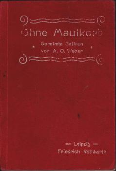 Ohne Maulkorb. Gereimte Satiren