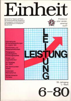 Einheit : Zeitschrift für Theorie und Praxis des Wissenschaftlichen Sozialismus. Heft 6, Jahrgang 35.