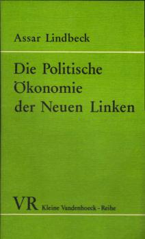 Die politische Ökonomie der Neuen Linken : Betrachtungen e. Aussenseiters.