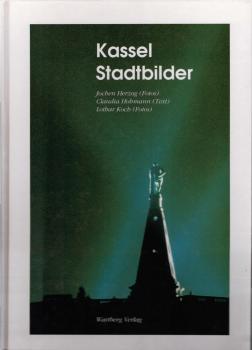 Kassel, Stadtbilder.