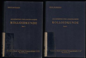 Allgemeine und angewandte Kolloidkunde. 2 Bände.