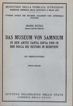 Das Museum von Samnium in der Abtei Santa Sofia und in der Roca dei Rettori in Benevent