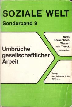 Umbrüche gesellschaftlicher Arbeit.