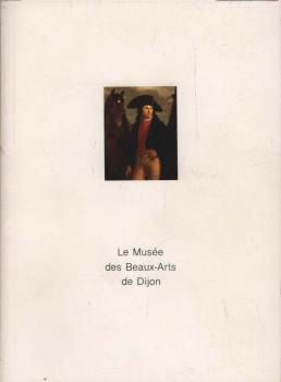 Le Musée des Beaux-Arts de Dijon