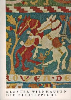 Kloster Wienhausen: Kloster Wienhausen; Teil: Bd. 3., Die Bildteppiche.