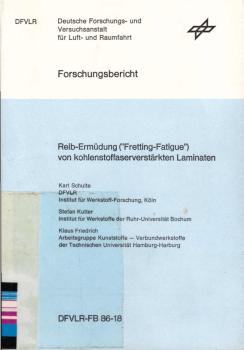 Reib-Ermüdung ("fretting fatigue") von kohlenstoffaserverstärkten Laminaten.