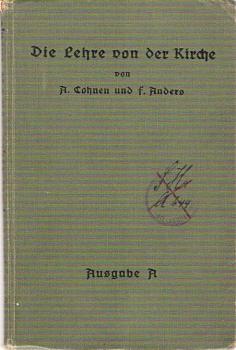 Die Lehre von der Kirche : (Lehrstoff f. Untersekunda).