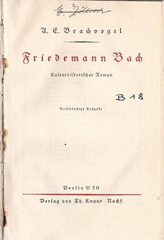Friedmann Bach: Kulturhistorischer Roman.