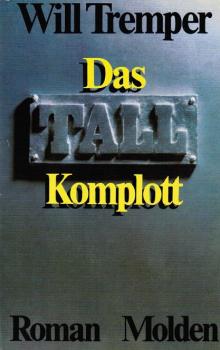 Das Tall-Komplott : Roman.