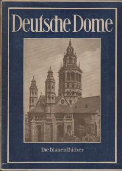 Deutsche Dome des Mittelalters.