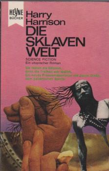 Die Sklavenwelt : Utopischer Roman.