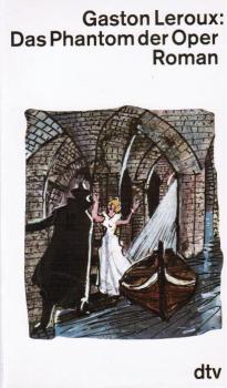 Das Phantom der Oper : Roman.