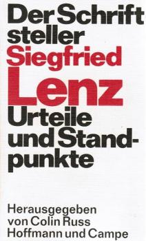 Der Schriftsteller Siegfried Lenz : Urteile u. Standpunkte.