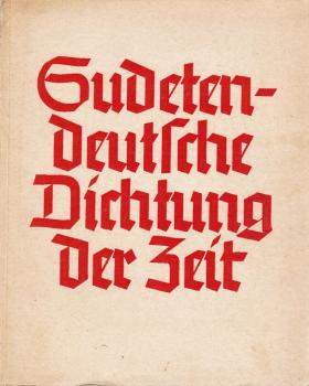 Sudetendeutsche Dichtung der Zeit.