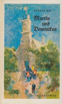 Martin und Dominikus : eine Erzählung.