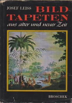 Bildtapeten aus alter und neuer Zeit.