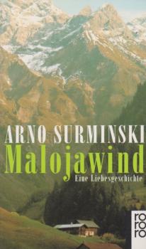 Malojawind : eine Liebesgeschichte.
