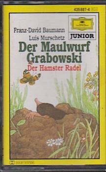 Der Maulwurf Grabowski: Der Hamster Radel.