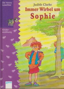 Immer Wirbel um Sophie.