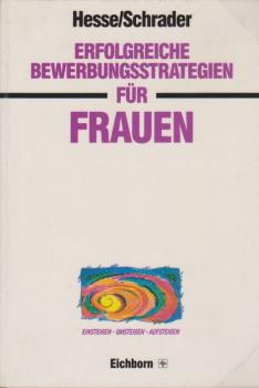 Erfolgreiche Bewerbungsstrategien für Frauen.