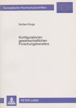 Konfigurationen gewerkschaftlichen Forschungstransfers.