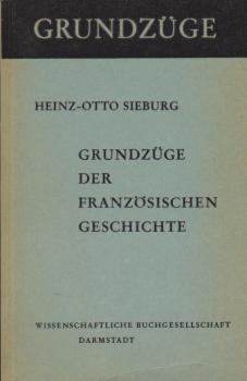 Grundzüge der französischen Geschichte.