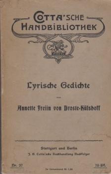 Annette Freiinvon Droste-Hülshoffs gesammelte Schriften in drei Bänden. Erster Band: Lyrische Gedichte.