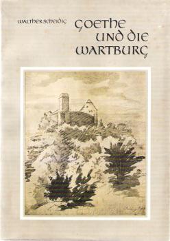 Goethe und die Wartburg.