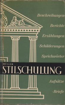 Stilschulung : (Schüleraufsätze).