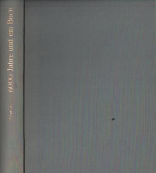 6000 Jahre und ein Buch