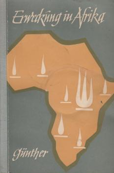 Erweckung in Afrika : vom Aufbruch junger Kirchen im östl. Afrika.