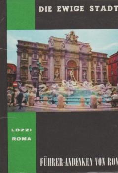 Die ewige Stadt Führer Andenken von Rom