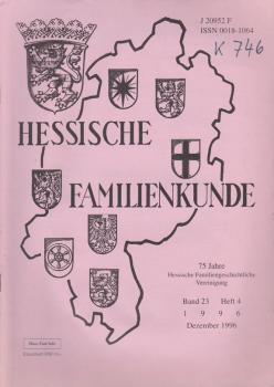 Hessische Familienkunde; Dez.1996, Band 23/ Heft 4. 75 Jahre Hessische Familiengeschichtliche Vereinigung.