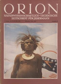 Orion. Illustrierte naturwissenschaftlich-technische Zeitschrift für Jedermann; 7. Jg. April 1952, Heft 7