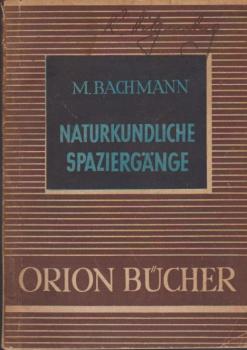 Naturkundliche Spaziergänge.