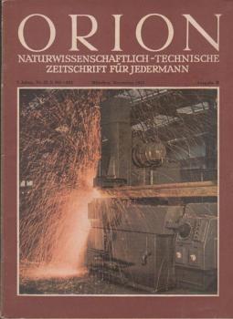 Orion. Illustrierte naturwissenschaftlich-technische Zeitschrift für Jedermann; 7. Jg. Nov. 1952, Heft 22