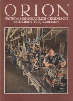 Orion. Illustrierte naturwissenschaftlich-technische Zeitschrift für Jedermann; 7. Jg. Feb. 1952, Heft 3