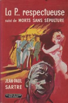 La P. respectueuse. Morts sans sépulture