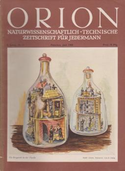 Orion. Illustrierte naturwissenschaftlich-technische Zeitschrift für Jedermann; 5. Jg. Jun. 1950, Heft 11