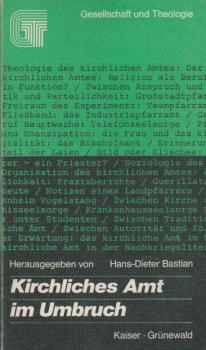 Kirchliches Amt im Umbruch.