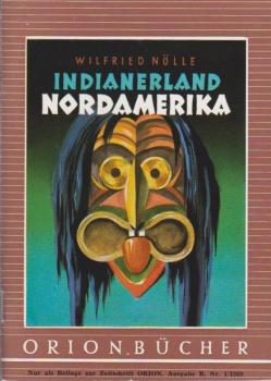 Indianerland Nordamerika.