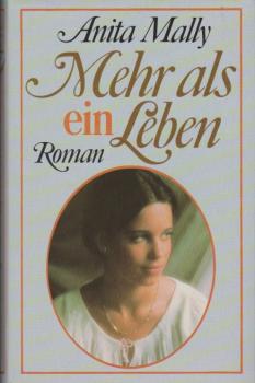 Mehr als ein Leben : Roman.