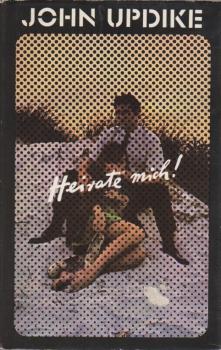 Heirate mich! : Eine Romanze.