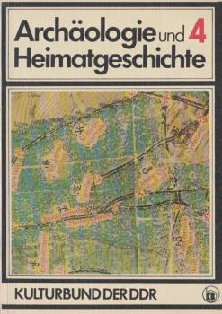 Archäologie und Heimatgeschichte, Heft 4 (= Mitteilungen des Zentralen Fachausschusses für Ur- und Frühgeschichte)